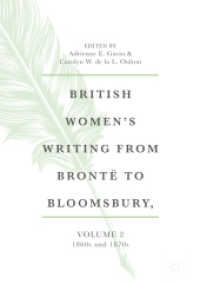 ブロンテからブルームズベリー・グループまでのイギリス女性文学（全５巻）第２巻：1860-1870年代<br>British Women's Writing from Brontë to Bloomsbury, Volume 2 : 1860s and 1870s (British Women's Writing from Brontë to Bloomsbury, 1840-1940)