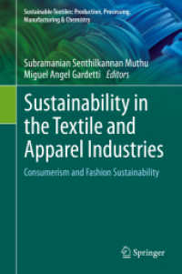 Sustainability in the Textile and Apparel Industries : Consumerism and Fashion Sustainability (Sustainable Textiles: Production, Processing, Manufacturing & Chemistry)