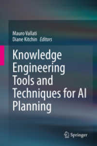 ＡＩプランニングのための知識工学ツール<br>Knowledge Engineering Tools and Techniques for AI Planning