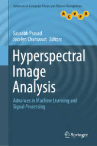 Hyperspectral Image Analysis : Advances in Machine Learning and Signal Processing (Advances in Computer Vision and Pattern Recognition)
