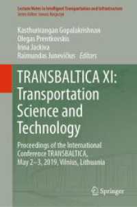 TRANSBALTICA XI: Transportation Science and Technology : Proceedings of the International Conference TRANSBALTICA, May 2-3, 2019, Vilnius, Lithuania (Lecture Notes in Intelligent Transportation and Infrastructure)