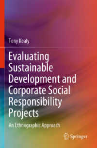 Evaluating Sustainable Development and Corporate Social Responsibility Projects : An Ethnographic Approach （2020）
