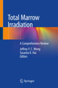 Total Marrow Irradiation : A Comprehensive Review （2020）