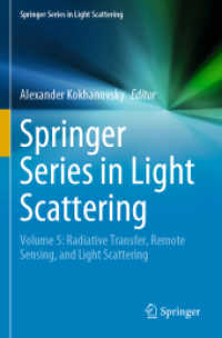 Springer Series in Light Scattering : Volume 5: Radiative Transfer, Remote Sensing, and Light Scattering (Springer Series in Light Scattering)