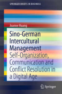 Sino-German Intercultural Management : Self-Organization, Communication and Conflict Resolution in a Digital Age (Springerbriefs in Business)