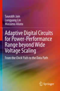 Adaptive Digital Circuits for Power-Performance Range beyond Wide Voltage Scaling : From the Clock Path to the Data Path （2020）