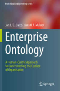 Enterprise Ontology : A Human-Centric Approach to Understanding the Essence of Organisation (The Enterprise Engineering Series)