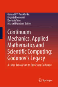 Continuum Mechanics, Applied Mathematics and Scientific Computing: Godunov's Legacy : A Liber Amicorum to Professor Godunov