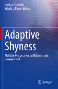 Adaptive Shyness : Multiple Perspectives on Behavior and Development