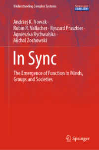 同時発生する複雑系：心・集団・社会における機能の創発<br>In Sync : The Emergence of Function in Minds, Groups and Societies (Understanding Complex Systems)
