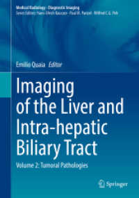 Imaging of the Liver and Intra-hepatic Biliary Tract : Volume 2: Tumoral Pathologies (Diagnostic Imaging)