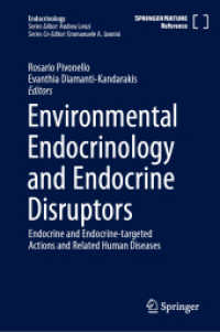 Environmental Endocrinology and Endocrine Disruptors : Endocrine and Endocrine-targeted Actions and Related Human Diseases (Endocrinology)