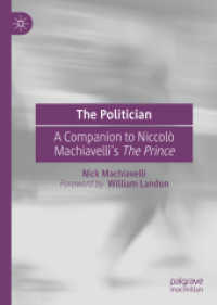 The Politician : A Companion to Niccolò Machiavelli's the Prince （2020）