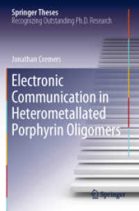 Electronic Communication in Heterometallated Porphyrin Oligomers (Springer Theses) （2020）