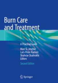 Burn Care and Treatment : A Practical Guide （2ND）