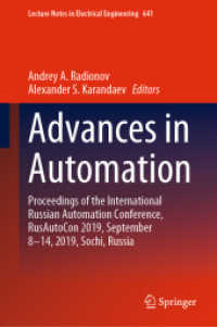 Advances in Automation, 2 Teile : Proceedings of the International Russian Automation Conference, RusAutoCon 2019, September 8-14, 2019, Sochi, Russia (Lecture Notes in Electrical Engineering 641) （2020. xvii, 1205 S. XVII, 1205 p. 603 illus. In 2 volumes, not availab）