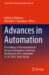 Advances in Automation, 2 Teile : Proceedings of the International Russian Automation Conference, RusAutoCon 2019, September 8-14, 2019, Sochi, Russia (Lecture Notes in Electrical Engineering 641) （2021. xvii, 1205 S. XVII, 1205 p. 603 illus. In 2 volumes, not availab）