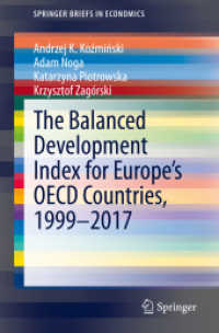 The Balanced Development Index for Europe's OECD Countries, 1999-2017 (Springerbriefs in Economics) （2020）