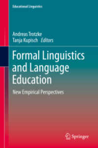 Formal Linguistics and Language Education : New Empirical Perspectives (Educational Linguistics) （2020）