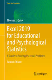 教育・心理統計のためのExcel 2019ガイド（第２版）<br>Excel 2019 for Educational and Psychological Statistics : A Guide to Solving Practical Problems (Excel for Statistics) （2ND）