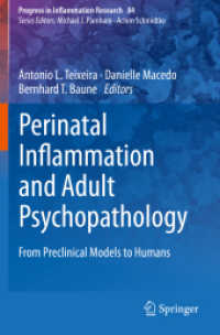 Perinatal Inflammation and Adult Psychopathology : From Preclinical Models to Humans (Progress in Inflammation Research)