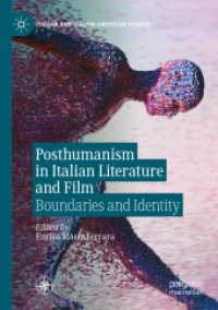 Posthumanism in Italian Literature and Film : Boundaries and Identity (Italian and Italian American Studies)