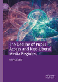 The Decline of Public Access and Neo-Liberal Media Regimes （2020）
