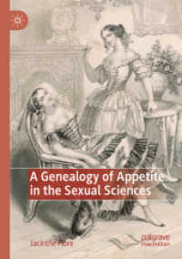 性科学における性欲の系譜学<br>A Genealogy of Appetite in the Sexual Sciences