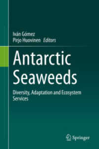 Antarctic Seaweeds : Diversity, Adaptation and Ecosystem Services