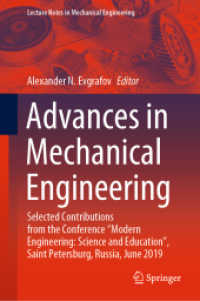 Advances in Mechanical Engineering : Selected Contributions from the Conference 'Modern Engineering: Science and Education', Saint Petersburg, Russia, June 2019 (Lecture Notes in Mechanical Engineering)