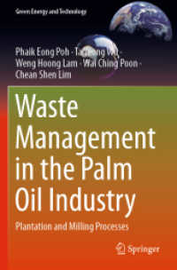 Waste Management in the Palm Oil Industry : Plantation and Milling Processes (Green Energy and Technology) （2020）