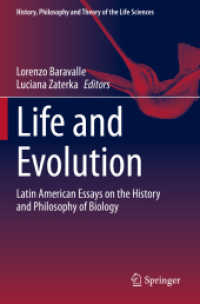 Life and Evolution : Latin American Essays on the History and Philosophy of Biology (History, Philosophy and Theory of the Life Sciences)