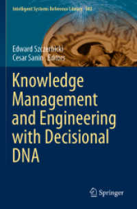 Knowledge Management and Engineering with Decisional DNA (Intelligent Systems Reference Library)