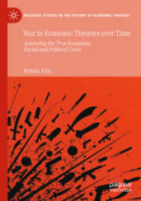 War in Economic Theories over Time : Assessing the True Economic, Social and Political Costs (Palgrave Studies in the History of Economic Thought) （2020）