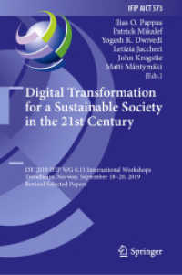 Digital Transformation for a Sustainable Society in the 21st Century : I3E 2019 IFIP WG 6.11 International Workshops, Trondheim, Norway, September 18-20, 2019, Revised Selected Papers (Ifip Advances in Information and Communication Technology)