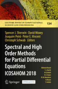 Spectral and High Order Methods for Partial Differential Equations ICOSAHOM 2018 : Selected Papers from the ICOSAHOM Conference, London, UK, July 9-13, 2018 (Lecture Notes in Computational Science and Engineering)