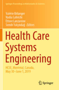 Health Care Systems Engineering : HCSE, Montréal, Canada, May 30 - June 1, 2019 (Springer Proceedings in Mathematics & Statistics) （2020）
