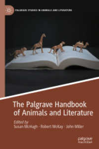 動物と文学ハンドブック<br>The Palgrave Handbook of Animals and Literature (Palgrave Studies in Animals and Literature)