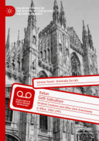 Italian Goth Subculture : Kindred Creatures and Other Dark Enactments in Milan, 1982-1991 (Palgrave Studies in the History of Subcultures and Popular Music)
