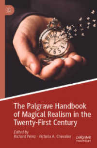 ２１世紀の魔術的リアリズム・ハンドブック<br>The Palgrave Handbook of Magical Realism in the Twenty-First Century