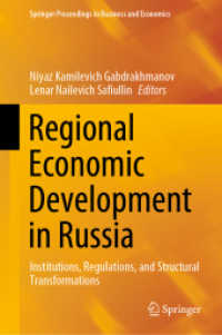 Regional Economic Development in Russia : Institutions, Regulations, and Structural Transformations (Springer Proceedings in Business and Economics)