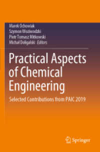 Practical Aspects of Chemical Engineering : Selected Contributions from PAIC 2019