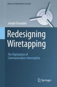 英米政府による通信傍受の歴史とデジタル化<br>Redesigning Wiretapping : The Digitization of Communications Interception (History of Information Security)