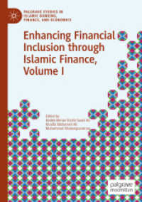 Enhancing Financial Inclusion through Islamic Finance, Volume I (Palgrave Studies in Islamic Banking, Finance, and Economics)