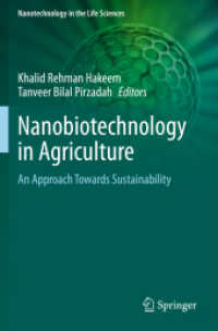 Nanobiotechnology in Agriculture : An Approach Towards Sustainability (Nanotechnology in the Life Sciences)