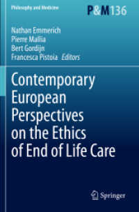 Contemporary European Perspectives on the Ethics of End of Life Care (Philosophy and Medicine)