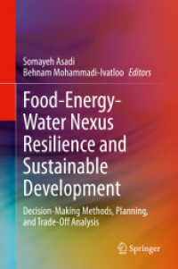 Food-Energy-Water Nexus Resilience and Sustainable Development : Decision-Making Methods, Planning, and Trade-Off Analysis