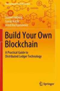 Build Your Own Blockchain : A Practical Guide to Distributed Ledger Technology (Management for Professionals)
