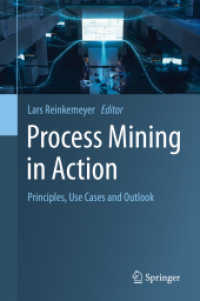 プロセス・マイニングの実践<br>Process Mining in Action : Principles, Use Cases and Outlook