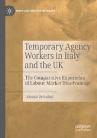 Temporary Agency Workers in Italy and the UK : The Comparative Experience of Labour Market Disadvantage (Work and Welfare in Europe)